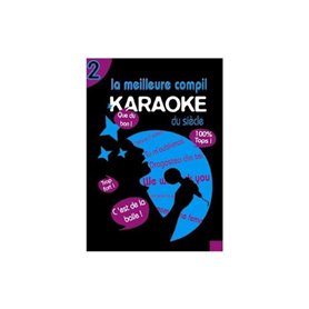 La meilleure compil karaoke du siecle, vol. 2