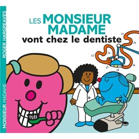Monsieur Madame - Les Monsieur Madame vont chez le dentiste