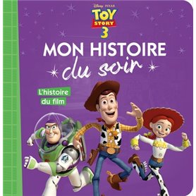 TOY STORY 3 - Mon Histoire du Soir - L'histoire du film - Disney Pixar