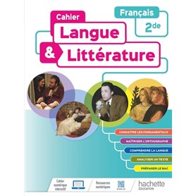 Cahier Langue et Littérature - Français 2nde - Ed. 2022
