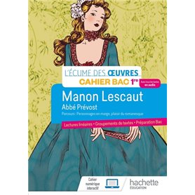 Français 1re - Oeuvre intégrale Manon Lescaut - Cahier élève - Ed. 2022