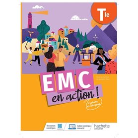 Cahier EMC en action ! Tle - Cahier élève - Ed. 2023