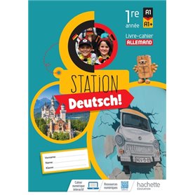 Station Deutsch! Allemand 1re année - Livre-cahier élève - Ed. 2023