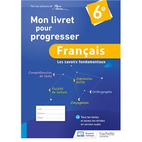 Mon livret pour progresser français 6e - Edition 2023