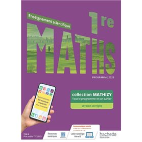Mathizy - Maths Enseignement Scientifique 1re - Cahier élève - Ed. 2023