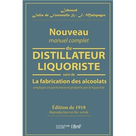 Nouveau manuel complet du distillateur liquoriste