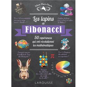 Les lapins de Fibonacci, 50 expériences qui ont révolutionné les MATHEMATIQUES