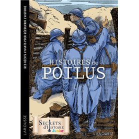 Secrets d'Histoire roman - Histoires de poilus