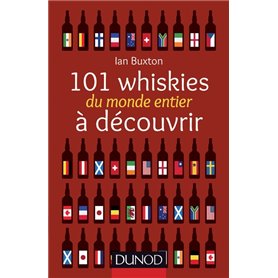 101 whiskies du monde entier à découvrir
