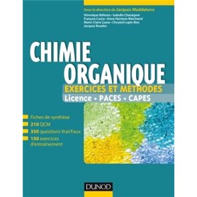 Chimie organique - Exercices et méthodes