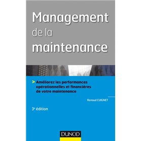 Management de la maintenance - 3e éd. -