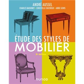 Étude des styles de mobilier - 3e éd.