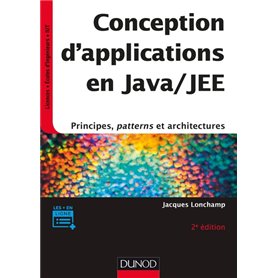 Conception d'applications en Java/JEE - 2e éd. - Principes, patterns et architectures