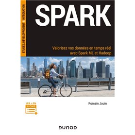 Spark - Valorisez vos données en temps réel avec Spark ML et Hadoop
