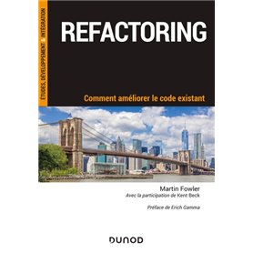 Refactoring - Comment améliorer le code existant