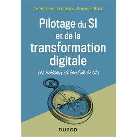 Pilotage du SI et de la transformation digitale - 4e éd. - Les tableaux de bord d