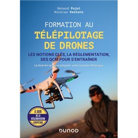 Formation au télépilotage de drones - Les notions clés, la réglementation, des QCM pour s'entraîner