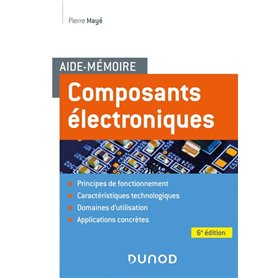 Aide-mémoire Composants électroniques - 6e éd.