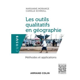Les outils qualitatifs en géographie - Méthodes et applications