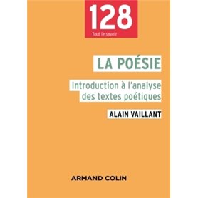 La poésie - 2e éd. - Introduction à l'analyse des textes poétiques