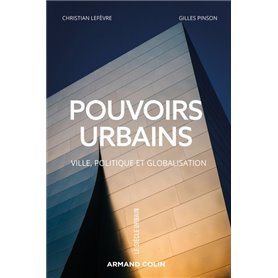 Pouvoirs urbains - Ville, politique et globalisation