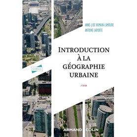 Introduction à la géographie urbaine - 2e éd.