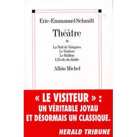 Théâtre. La Nuit de Valognes, Le Visiteur, Le Bâillon, L'École du diable