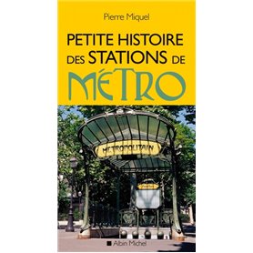 Petite histoire des stations de métro