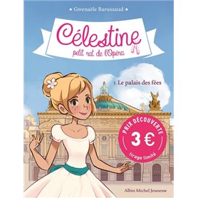 Célestine T1 - Le palais des fées (Prix découverte)