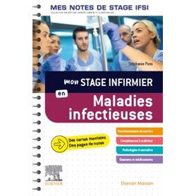 Mon stage infirmier en Maladies infectieuses. Mes notes de stage IFSI