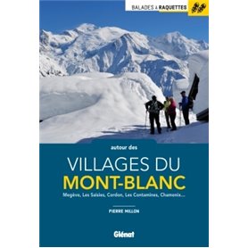 Balades à raquettes autour des villages du Mont-Blanc