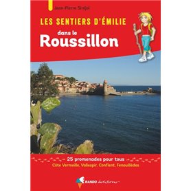 Les Sentiers d'Emilie dans le Roussillon