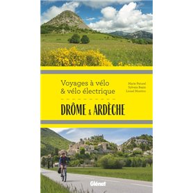 Drôme Ardèche Voyages à vélo et vélo électrique