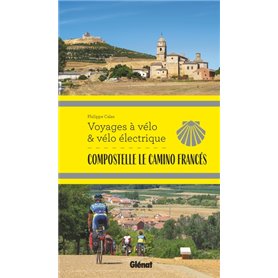 Compostelle Le Camino Francés Voyages à vélo