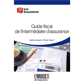 Guide fiscal de l'intermédiaire d'assurance