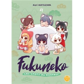 Fukuneko, les chats du bonheur T04