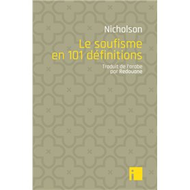 Le soufisme en 101 définitions