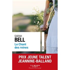 Le chant des reines - Prix Jeune Talent Jeannine-Balland 2022