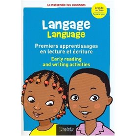 Langage Premiers pas en lecture et écriture (bilingue) Maternelle Grande section