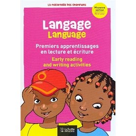Langage Premiers pas en lecture et écriture (bilingue) Maternelle Moyenne section