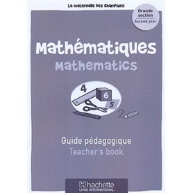 Maternelle des Champions mathématiques GS Guide pédagogique