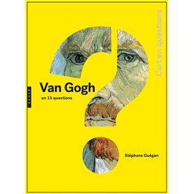 Vincent van Gogh en 15 questions