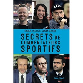Secrets de commentateurs sportifs