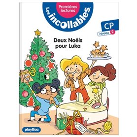 Les incollables - Premières lectures - Tome 9 - Deux Noëls pour Luka !  - niv. 2