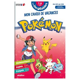 Les incollables - Cahier de vacances Pokémon - Du CE1 au CE2 - 7-8 ans