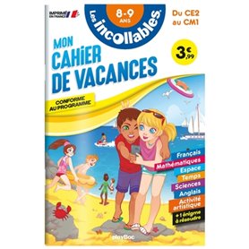 Les incollables - Cahier de vacances - Du CE2 au CM1 - 8-9 ans