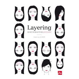 Layering, secret de beauté des Japonaises