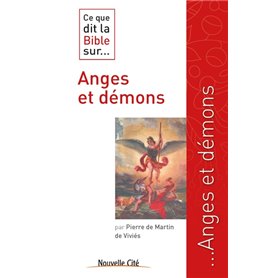 Ce que dit la Bible sur Anges et Démons