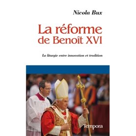 La réforme de Benoît XVI