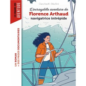 L'incroyable destin de Florence Arthaud, navigatrice intrépide